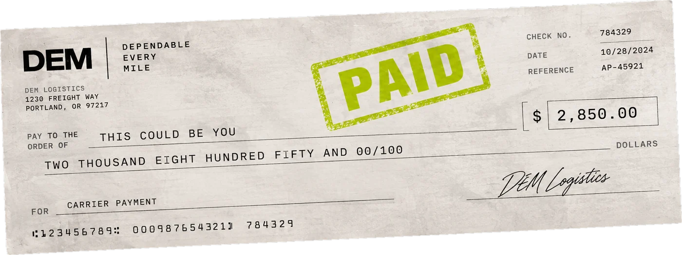 A DEM Logistics check stamped PAID, made out to THIS COULD BE YOU for $2,850.00 for carrier payment.